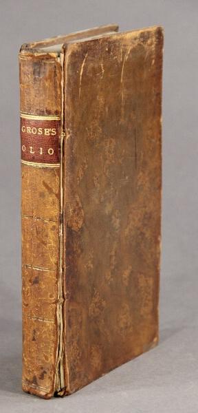 Item #18749 The Olio: being a collection of essays, dialogues, letters, biographical sketches, anecdotes, pieces of poetry, parodies, bon mots, epigrams, epitaphs, &c., chiefly original. FRANCIS GROSE.