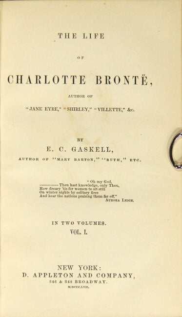 Item #19321 The life of Charlotte Bronte. E[lizabeth GASKELL, C.