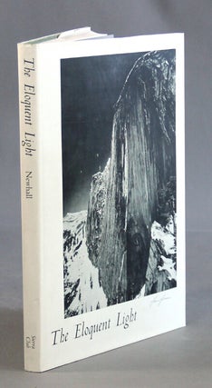 Item #19794 Ansel Adams volume I: the eloquent light. NANCY NEWHALL