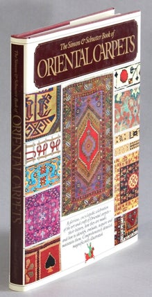Item #19835 The Simon and Schuster book of oriental carpets. GIOVANNI CURATOLA