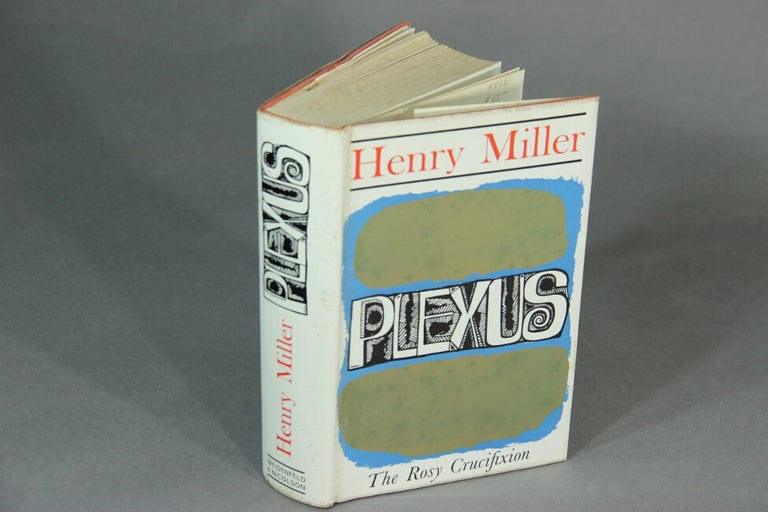 Item #19841 Plexus. The rosy crucifixion. A novel by…. HENRY MILLER.
