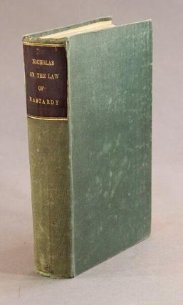 Item #20155 A treatise on the law of adulterine bastardy, with a report of the Banbury case, and...