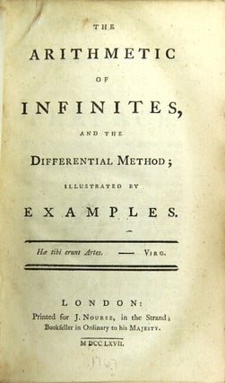 Item #20210 The arithmetic of infinities, and the differential method; illustrated by examples....
