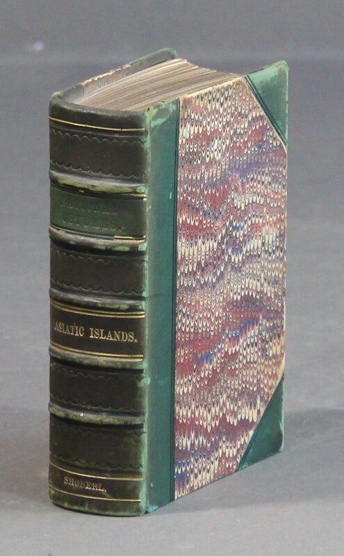 Item #20221 The Asiatic islands and New Holland: being a description of the manners, customs, character, and state of society of the various tribes by which they are inhabited: illustrated by 26 coloured engravings. Frederic Shobrel.