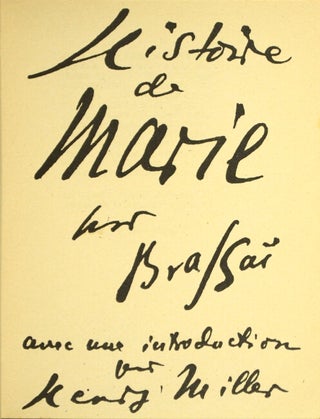 L'Histoire de Marie par Brassai avec une introduction sur Henry Miller.