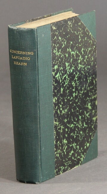 Item #20645 Concerning Lafcadio Hearn … with a bibliography by Laura Stedman. George M. Gould.