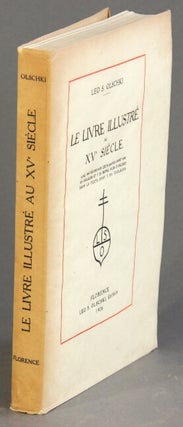 Item #20666 Le livre illustré au XVe siècle. LEO S. OLSCHKI