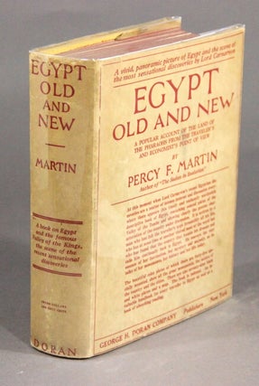 Item #20714 Egypt-Old and New. A popular account of the land of the pharaohs from the traveller's...