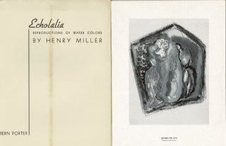 Item #20748 Echolalia: reproductions of water colors by Henry Miller. HENRY MILLER