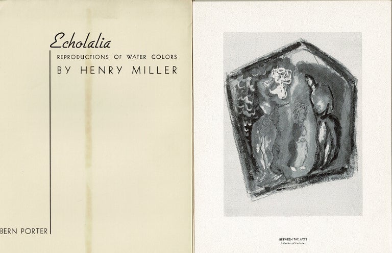 Item #20748 Echolalia: reproductions of water colors by Henry Miller. HENRY MILLER.