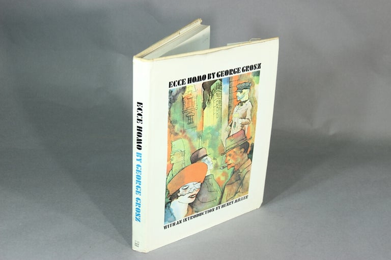 Item #20797 Ecce homo. Introduction by Henry Miller. GEORGE GROSZ.