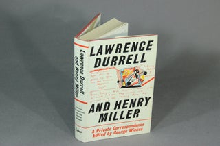 Item #20802 Lawrence Durrell [and] Henry Miller: a private correspondence. Edited by George...