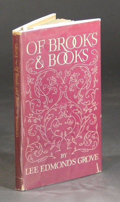Item #20939 Of brooks and books. LEE EDMONDS GROVE.