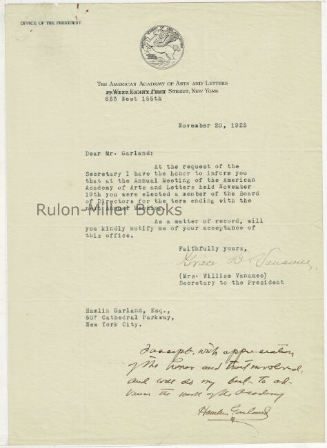 Item #21066 4 line autograph note signed at the conclusion of a letter from the American Academy of Arts and Letters informing him of his election to its Board of Directors. HAMILN GARLAND.