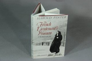 Item #21085 The French Lieutenant's woman. A screenplay. With a forward by John Fowles. HAROLD...