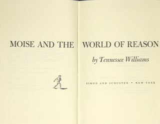 Item #21107 Moise and the world of reason. TENNESSEE WILLIAMS