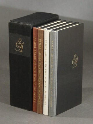 Item #21238 Elmer Adler in the world of books. Reminiscences of Frederick B. Adams, Jr., John T....