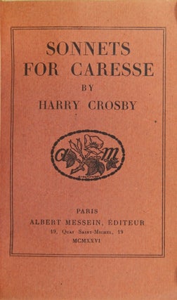 Item #21315 Sonnets for Caresse. Harry Crosby