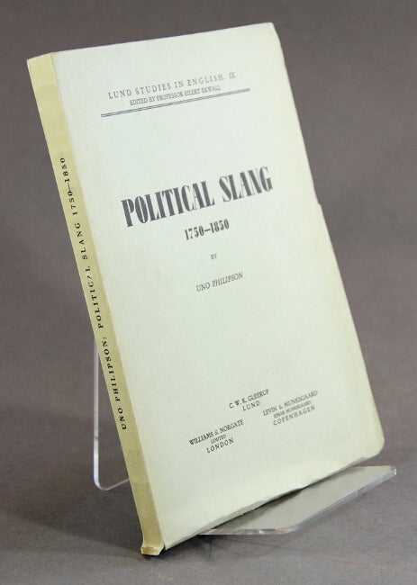 Political Slang 1750 1850 Lund Studies In English Vol Ix Edited By