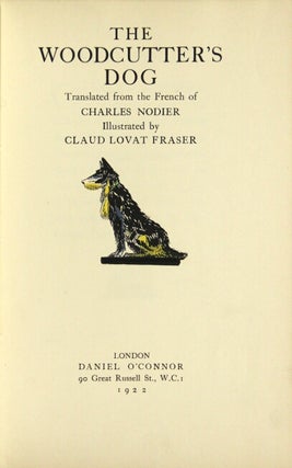 Item #21485 The woodcutter's dog. Translated from the French of… Illustrated by Claud Lovat...