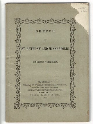 Item #21532 Sketch of St. Anthony and Minneapolis, Minnesota Territory. William Wales, Thomas...