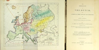 Item #21567 The origin of the Dutch; with a sketch of their language and literature, and short...