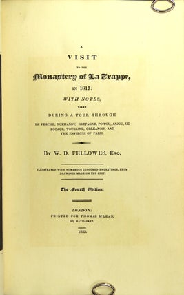 Item #21753 A visit to the monastery of La Trappe, in 1817: with notes, taken during a tour...