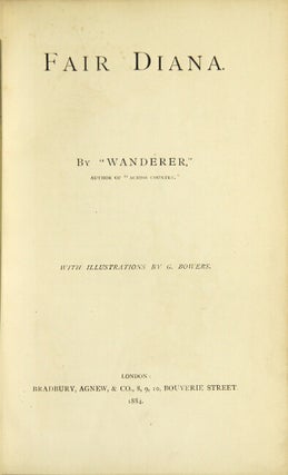 Item #21816 Fair Diana. By "Wanderer." Author of "Across Country." With illustrations by G....