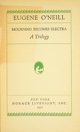 Mourning becomes Electra.: a trilogy.