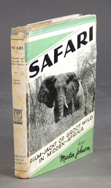 Item #22031 Safari film-jacht op groot wild in Midden Afrika. MARTIN JOHNSON.