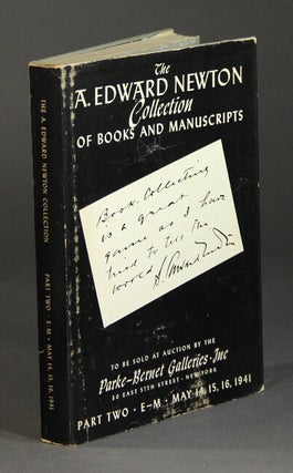 Rare books, original drawings, autograph letters and manuscripts collected by the late A. Edward Newton…