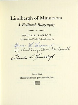 Item #22127 Lindbergh of Minnesota: a political biography. Foreword by Charles A. Lindbergh, Jr....