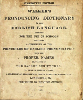 Walker's pronouncing dictionary of the English language abridged for the use of schools…