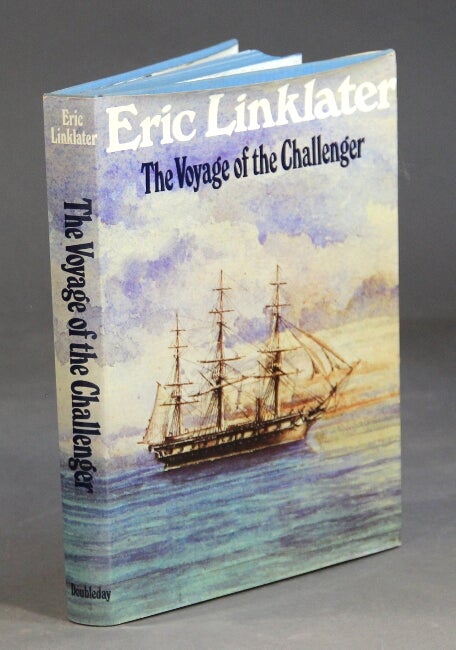 Item #22414 The voyage of the Challenger. ERIC LINKLATER.