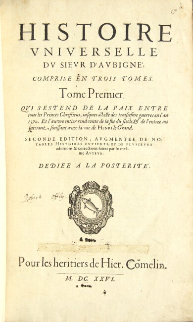 Item #22610 Histoire universelle…comprise en trois tomes. Theodore Agrippa D'Aubigne.