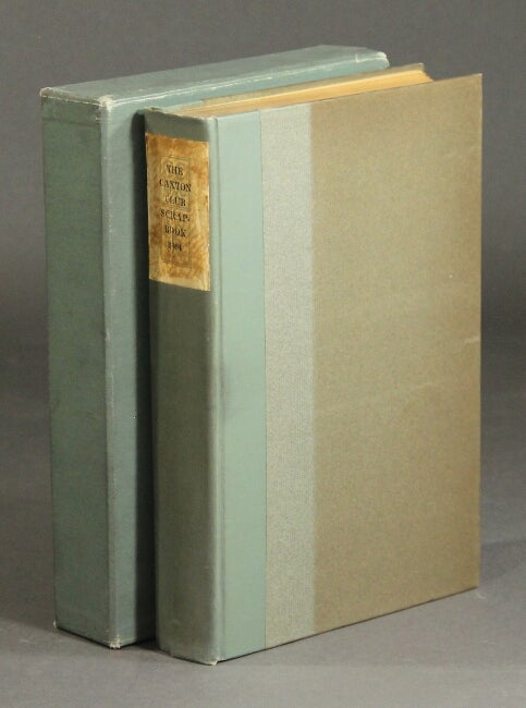 Item #22732 The Caxton Club scrap-book: early English verses, 1250-1650. John Vance Cheney, ed.