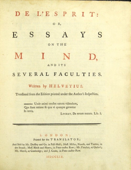 Item #22826 De l'espirit: or, essays on the mind, and its several faculties … Translated from the edition printed under the author's inspection. Helvétius.