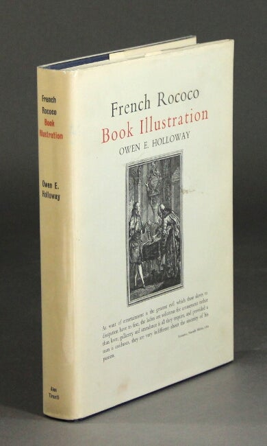 Item #23110 French Rococo book illustration. OWEN E. HOLLOWAY.
