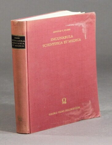 Item #23118 Incunabula scientifica et medica. ARNOLD C. KLEBS.