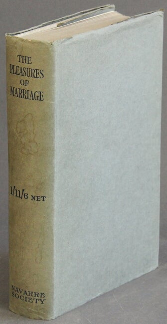 Item #23780 The ten pleasures of marriage and the second part The confession of the new married couple. Reprinted with an introduction by John Harvey. APHRA BEHN.