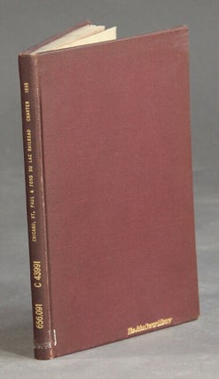 Item #23869 Charter of the Chicago, St. Paul & Fond du Lac rail-road company, consolidated from...