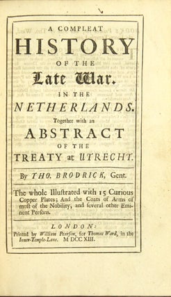 Item #23959 A compleat history of the late war in the Netherlands. Together with an abstract of...