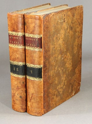 Miscellaneous works ... with memoirs of his life and writings, composed by himself: illustrated from his letters, with occasional notes and narrative, by John Lord Sheffield.