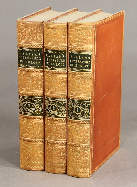 Item #24086 Introduction to the literature of Europe in the fifteenth, sixteenth, and seventeenth. Third edition. HENRY HALLAM.