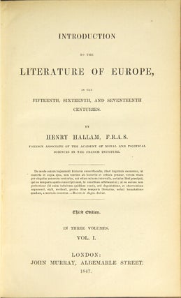 Introduction to the literature of Europe in the fifteenth, sixteenth, and seventeenth. Third edition.