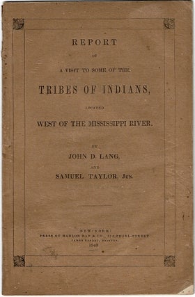Item #24256 Report of a visit to some of the tribes of Indians, located west of the Mississippi...
