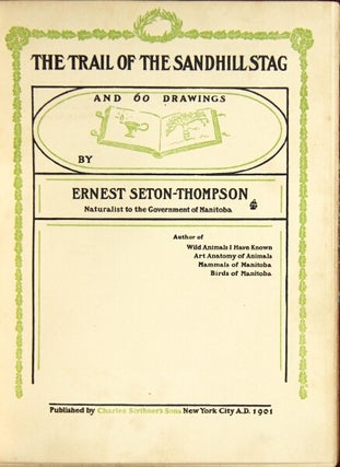 Item #24378 The trail of the sandhill stag. ERNEST SETON-THOMPSON