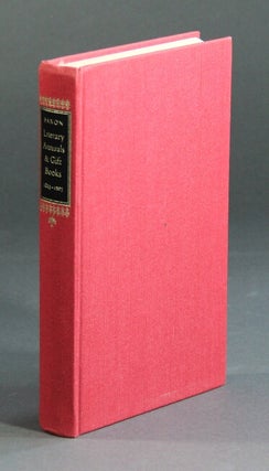Item #24410 Literary annuals and gift books. A bibliography 1823-1903. Reprinted with...