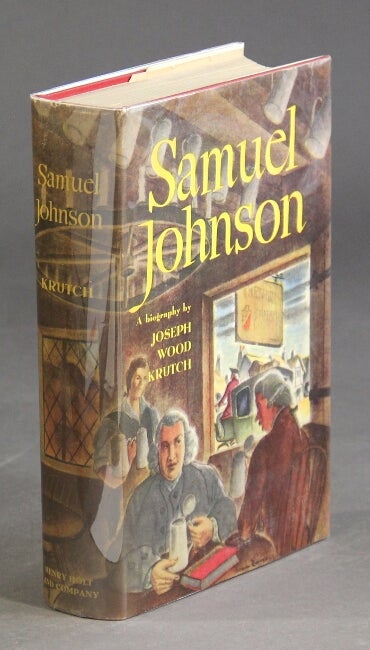 Item #24525 Samuel Johnson. JOSEPH WOOD KRUTCH.