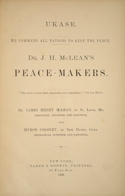 Ukase. We command all nations to keep the peace. Dr. J.H. McLean's ...